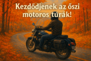 Kezdődjenek az őszi motoros túrák! #1